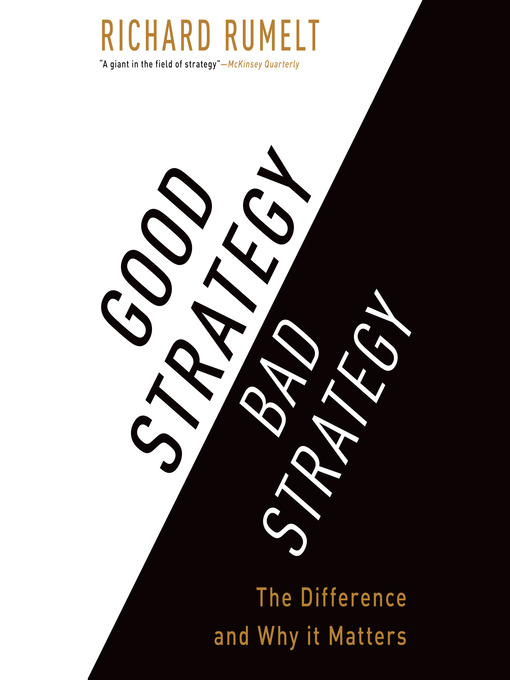 Title details for Good Strategy Bad Strategy by Richard Rumelt - Wait list